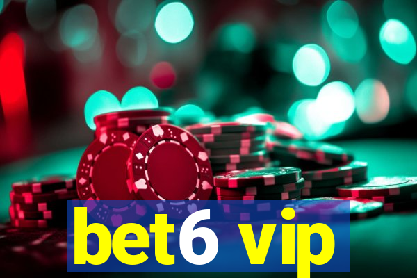 bet6 vip